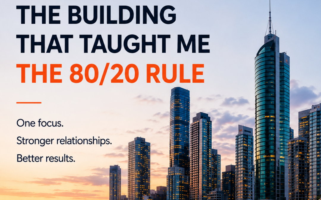 THE BUILDING THAT TAUGHT ME THE 80/20 RULE